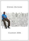 2006 Stephen Wiltshire Art Calendar (LE of 250)